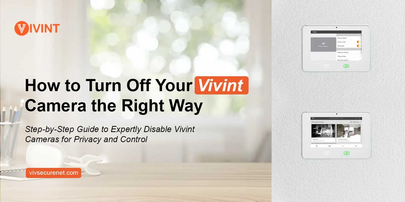 Turn Off Vivint Camera​